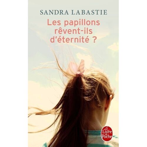 Les Papillons Rêvent-Ils D'éternité ?
