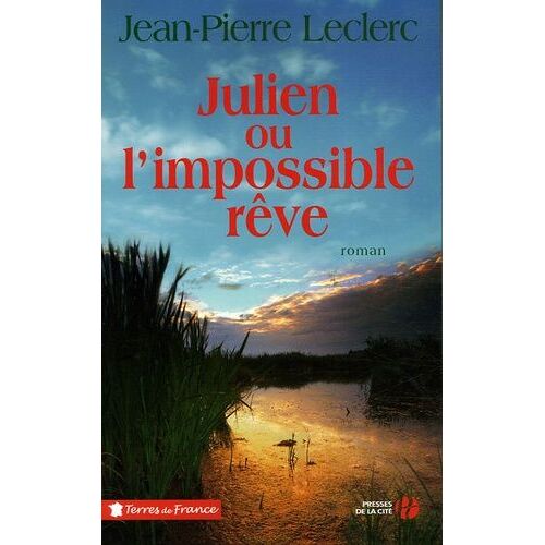 Julien Ou L'impossible Rêve