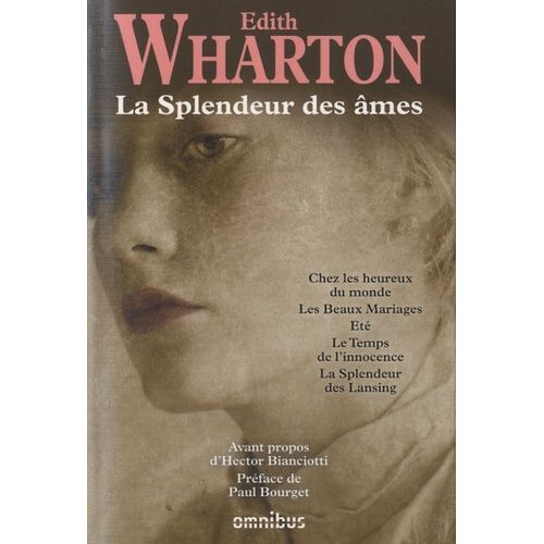 La Splendeur Des Âmes - Chez Les Heureux Du Monde - Les Beaux Mariages - Eté - Le Temps De L'innocence - La Splendeur Des Lansing