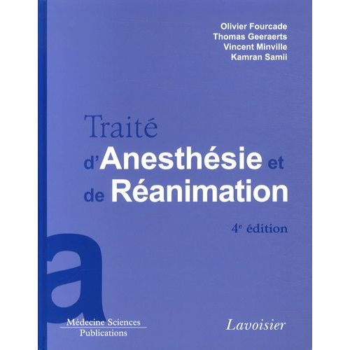 Traité D'anesthésie Et De Réanimation