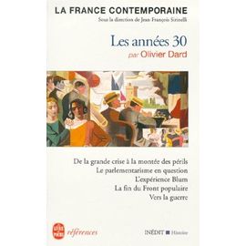 La France Contemporaine - Les Annees 30