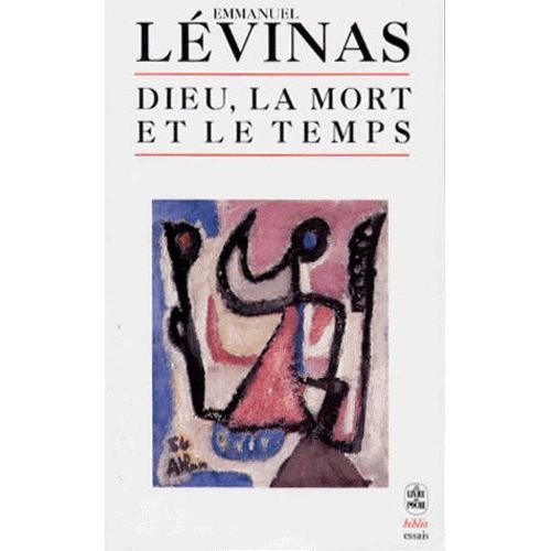 Dieu, La Mort Et Le Temps