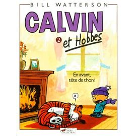 Calvin Et Hobbes Tome 2 - En Avant Tête De Thon !