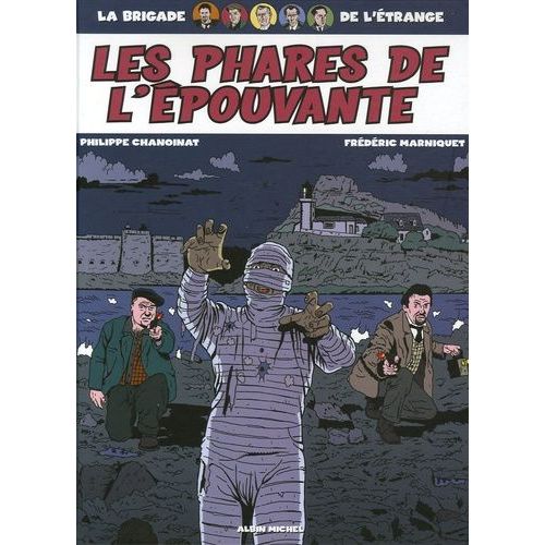 La Brigade De L'étrange - Tome 2 - Les Phares De L'épouvante