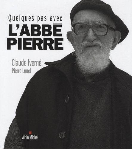 Henri, Quelques Pas Avec L'abbé Pierre