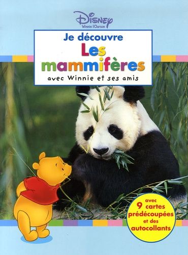Je Découvre Les Mammifères - Avec Winnie Et Ses Amis