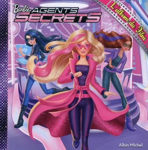 Barbie Agents Secrets - L'album Du Film