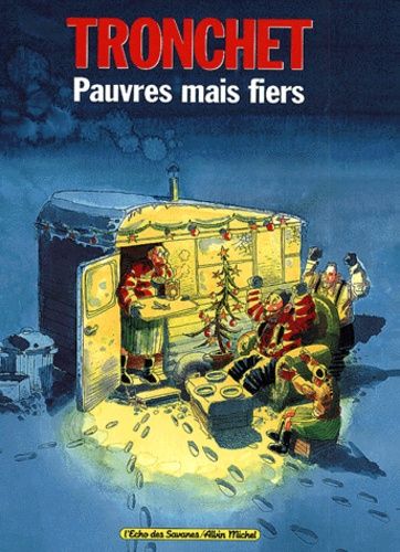 Les Damnés De La Terre Associés Tome 6 - Pauvres Mais Fiers