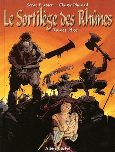 Le Sortilège Des Rhûnes Tome 1 - Phoé