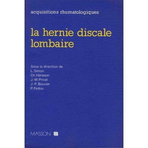 La Hernie Discale Lombaire