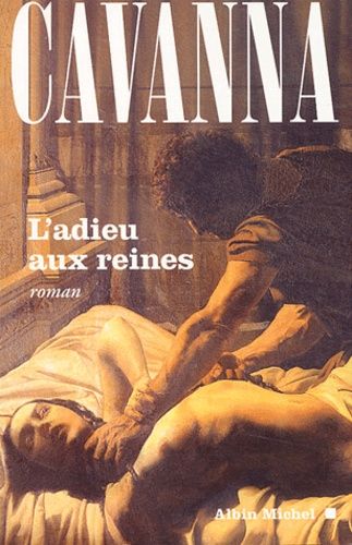 L'adieu Aux Reines
