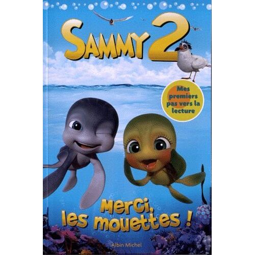 Sammy 2 - Merci, Les Mouettes !