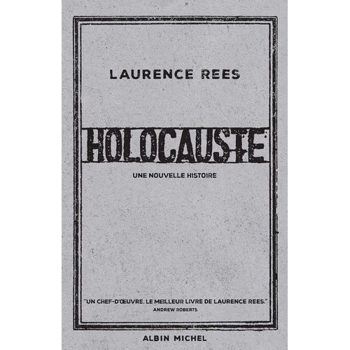 Holocauste - Une Nouvelle Histoire