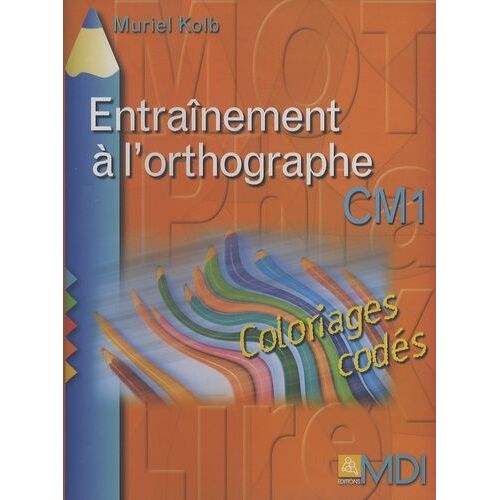 Entraînement À L'orthographe Cm1 - Coloriages Codés