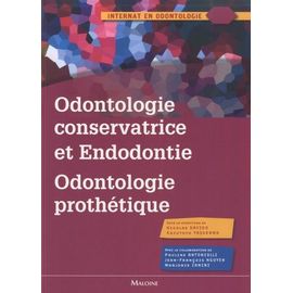 Odontologie Conservatrice Et Endodontie Odontologie Prothètique