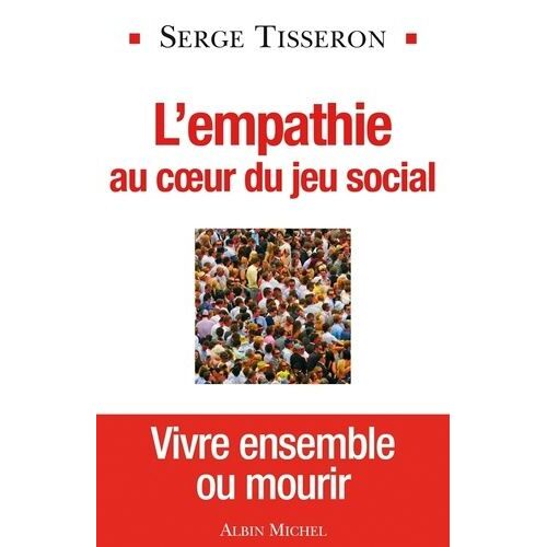 L'empathie Au Coeur Du Jeu Social