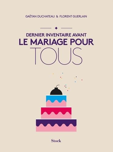 Dernier Inventaire Avant Le Mariage Pour Tous