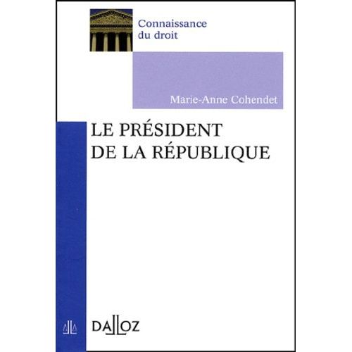Le President De La Republique