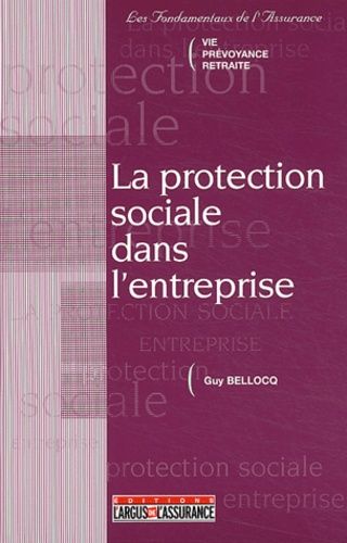 La Protection Sociale Dans L'entreprise