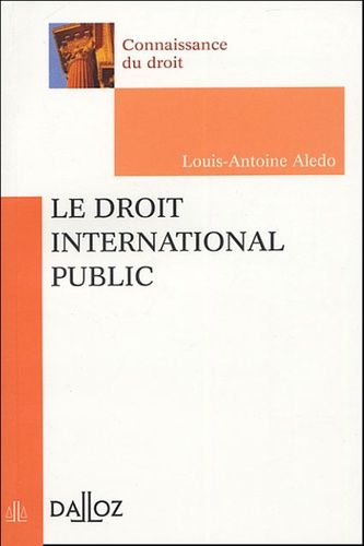 Le Droit International Public - Edition 2005