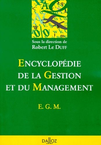 Encyclopédie De La Gestion Et Du Management - Egm