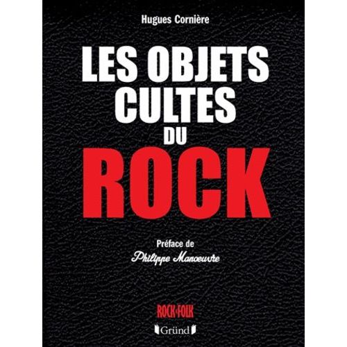 Les Objets Cultes Du Rock