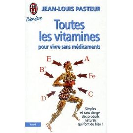 Toutes Les Vitamines Pour Vivre Sans Médicaments