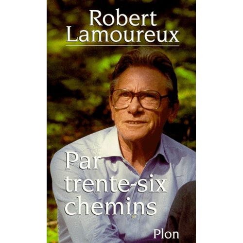 Par Trente-Six Chemins