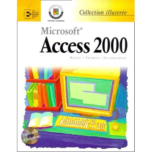 Microsoft Access 2000 - Avec Cd-Rom