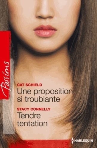 Une Proposition Si Troublante - Tendre Tentation