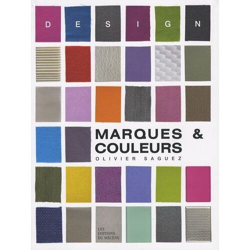 Marques Et Couleurs - Vous Avez Dit Design ?