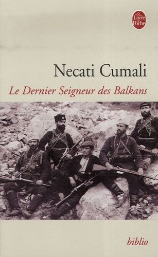 Le Dernier Seigneur Des Balkans