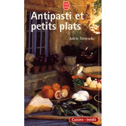 Antipasti Et Petits Plats