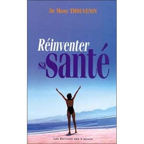 Réinventer Sa Santé