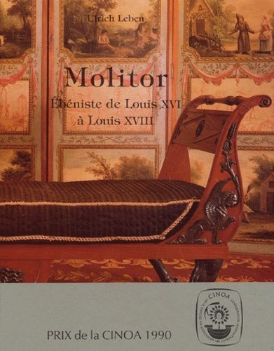 Molitor - Ebéniste De Louis Xvi À Louis Xviii