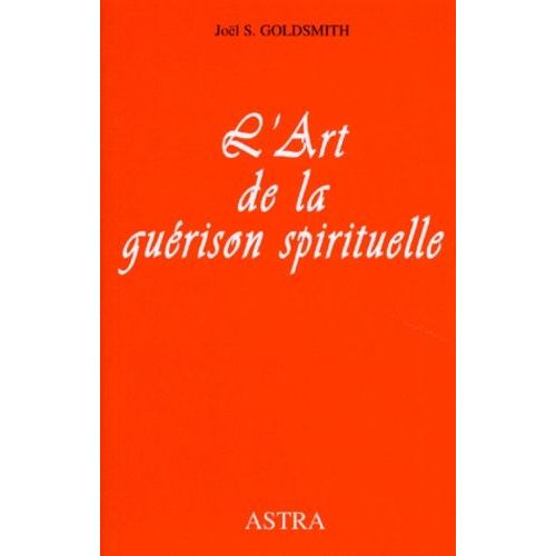 L'art De La Guérison Spirituelle