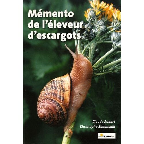 Mémento De L'éleveur D'escargots