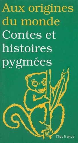 Contes Et Histoires Pygmées