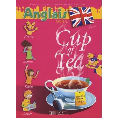 Anglais Cycle 3 Ce2 Cup Of Tea