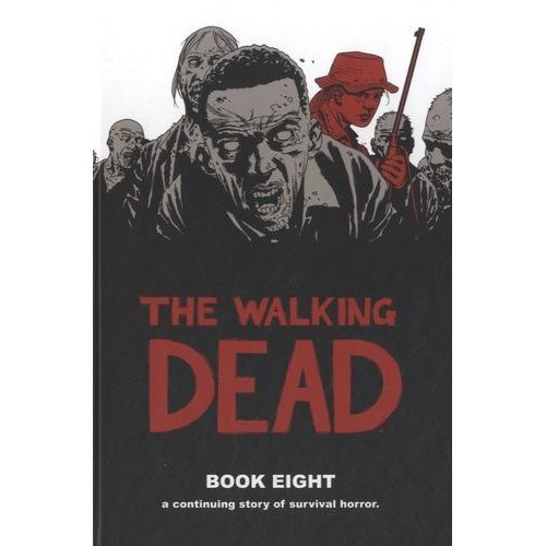 Walking Dead Book 8