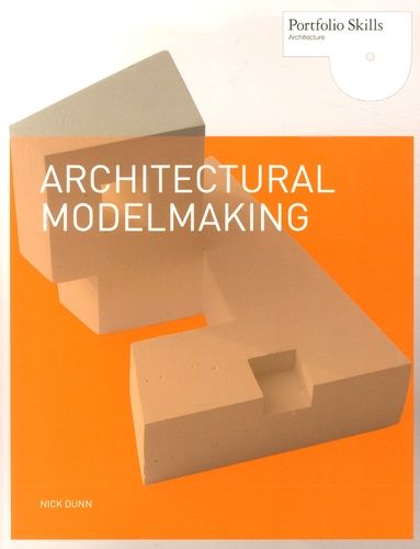 Architectural Modelmaking