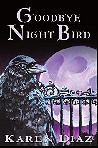 Goodbye Nightbird