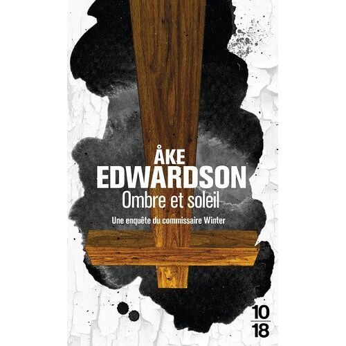 Ombre Et Soleil - Une Enquête Du Commissaire Winter
