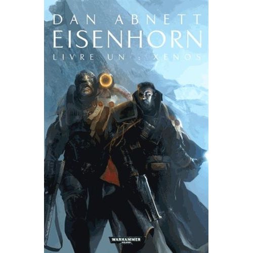 La Trilogie Eisenhorn Tome 1 - Xenos