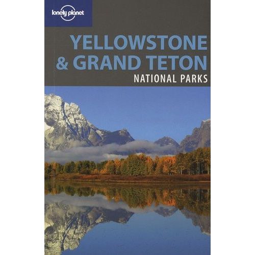 Yellowstone And Grand Teton National Parks