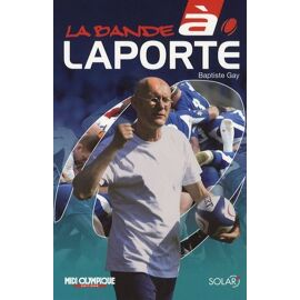 La Bande À Laporte