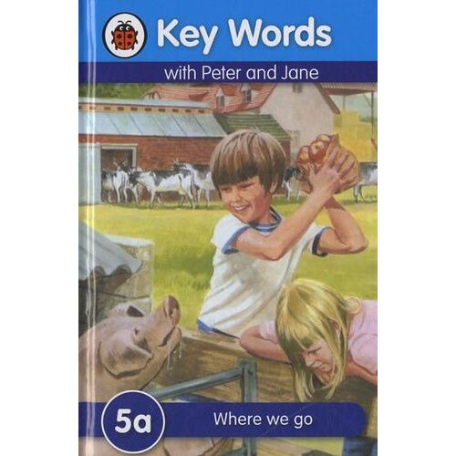 Key Words With Peter And Jane - Where We Go - 5a