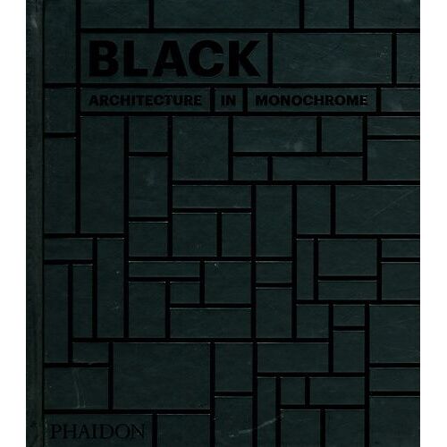 Black - Architecture In Monochrome