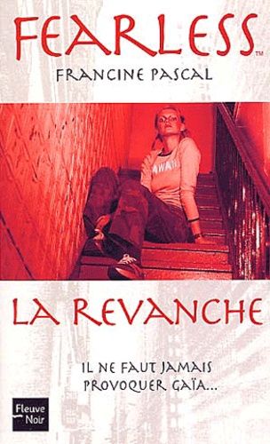 Fearless Tome 6 : La Revanche