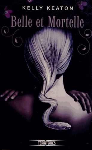 Belle Et Mortelle